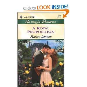  A Royal Proposition (Harlequin Romance, No. 3726 