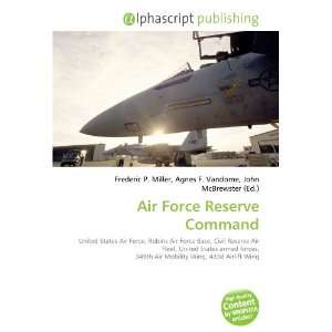  Air Force Reserve Command (9786132915016) Books