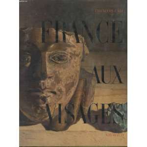  France Aux Visages Francois Cali Books