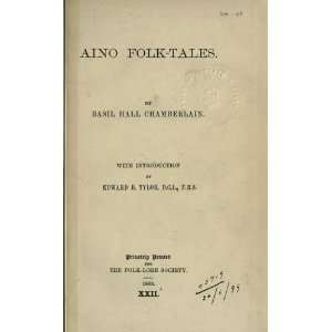  Aino Folk Tales Basil Hall Chamberlain Books
