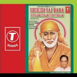   Sai Baba Suprabhatham Sthothram: Dr. M. Balamurali Krishna: Music