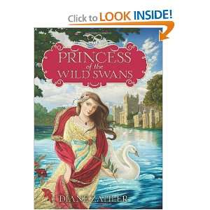 Princess of the Wild Swans (9780062004925) Diane Zahler 