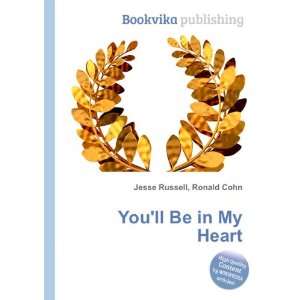  Youll Be in My Heart Ronald Cohn Jesse Russell Books