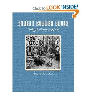  Street Corner Blues Poetry, RaPoetry and Song 