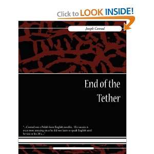  End of the Tether (9781604246834) Joseph Conrad Books