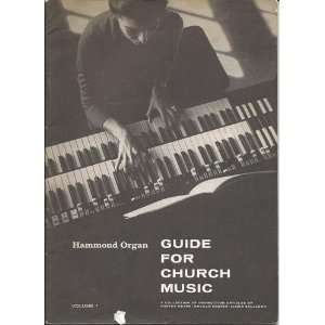  Hammond Organ Guide For Church Music   Volume 1: Porter 