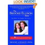 Brooke Ellison Story One Mother, One Daughter, One Journey by Brooke 