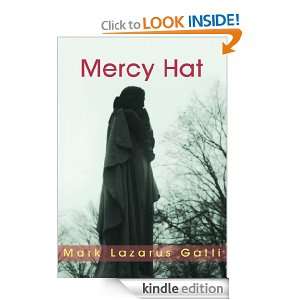 Mercy Hat Mark Gatti  Kindle Store