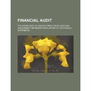  Financial audit the Department of Agricultures fiscal 