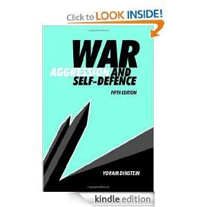War, Aggression and Self Defence Yoram Dinstein  Kindle 