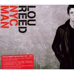  NYC Man Ultimate Collection Lou Reed Music