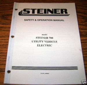 Steiner 700 Electric Utility Vehicle Operators Manual  
