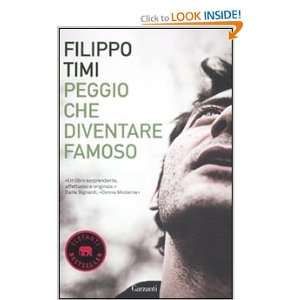  Peggio che diventare famoso (9788811694427) Filippo Timi Books
