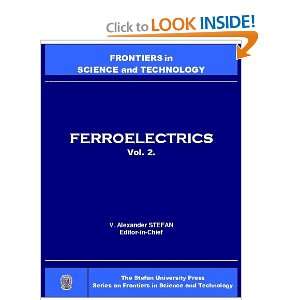  Ferroelectrics, Vol. 2 (Stefan University Press Series on 