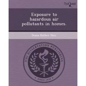  Exposure to hazardous air pollutants in homes 