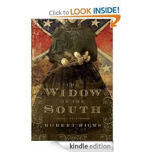 The Widow of the South Robert Hicks  Kindle Store