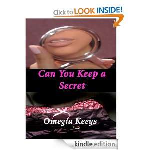 Can You Keep a Secret Omegia Keeys  Kindle Store