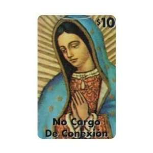 Collectible Phone Card $10. Nuestra Senora   Santa Maria de Guadalupe 