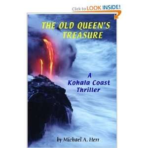  The Old Queens Treasure (9781435709911) Michael A. Herr Books