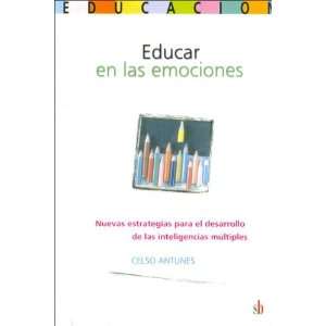  Educar En Las Emociones (Spanish Edition) (9789871007998 