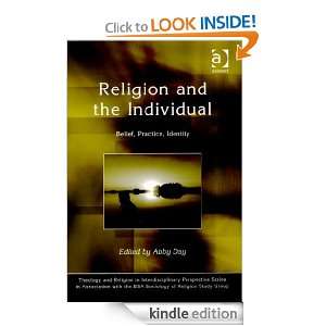 Religion and the Individual Belief, Practice, Identity (Theology and 