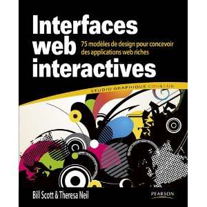   web interacives (French Edition) (9782744023989): Bill Scott: Books