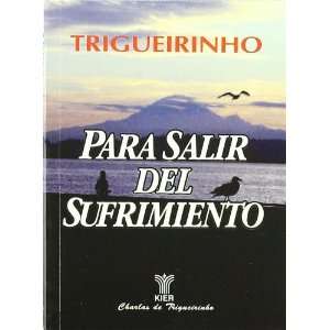  Para Salir del Sufrimiento (Spanish Edition 