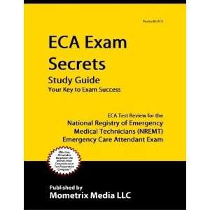  Study Guide ECA Test Review for the National Registry of Emergency 