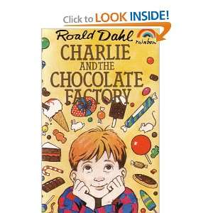  CHARLIE AND THE CHOCOLATE FACTORY ROALD DAHL Books