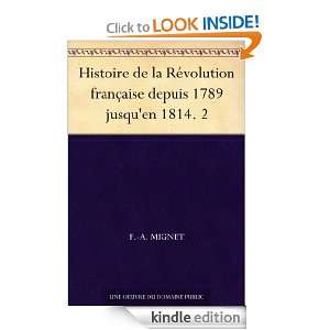 Histoire de la Révolution française depuis 1789 jusquen 1814. 2 