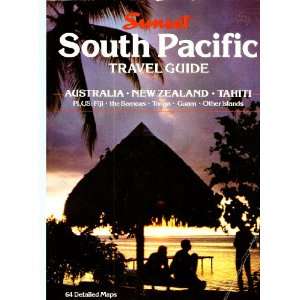  South Pacific Travel Guide (9780376067432) Sunset Books
