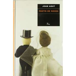  Pastis de Noces (9788484376088) Joan Agut Books