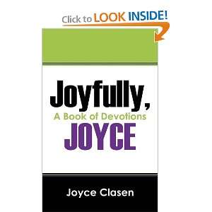  Joyfully, Joyce: A Book of Devotions (9781432735609 