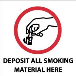  Deposit Smoking Materials Here (W/Graphic), 7X7, Adhesive 