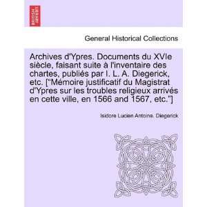  Archives dYpres. Documents du XVIe siècle, faisant suite 