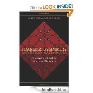 Fearless Symmetry Exposing the Hidden Patterns of Numbers (New 