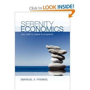 Serenity Economics Your Path to Peace & Prosperity 