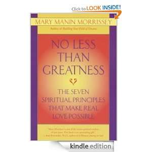 No Less Than Greatness Mary Manin Morrissey  Kindle Store