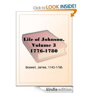 Life of Johnson, Volume 3 1776 1780 James Boswell  Kindle 
