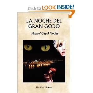  La noche del Gran Godo (Spanish Edition) (9781475218206 