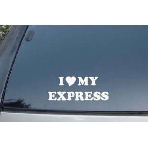 I Love My Express Vinyl Decal Stickers 