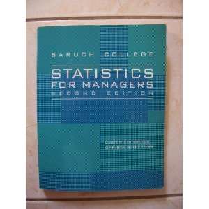  Statistics for Managers Baruch College (9780536027900 