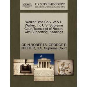  Walker Bros Co v. W & H Walker, Inc U.S. Supreme Court 