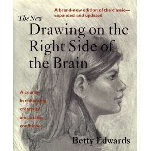  The New Drawing on the Right Side of the Brain A Course 