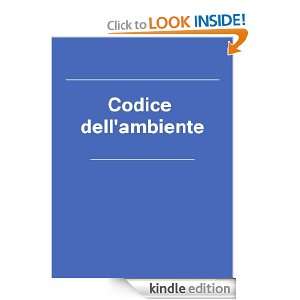 Codice dellambiente (Italia) (Italian Edition) Italia  