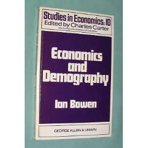  Economics and Demography (9780043302699) Ian Bowen Books