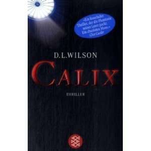  CALIX (9783596176182) D. L. Wilson Books