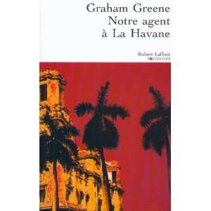  Notre agent a la havane (French Edition) (9782221093795 