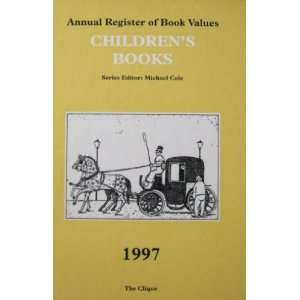  Annual Register of Book Values   Childrens Books 1997 