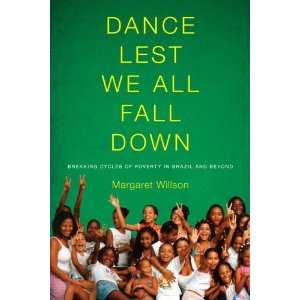  Dance Lest We All Fall Down Breaking Cycles of Poverty in Brazil 